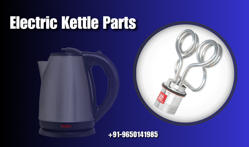 Powering Perfection: How the Right Electric Kettle Parts Ensure Fast, Safe Heating